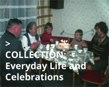 Everyday Life and Celebrations